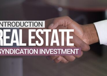 Real Estate Syndication: A Beginner’s Guide to Group Investing